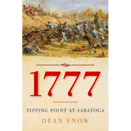 1777: Tipping Point at Saratoga