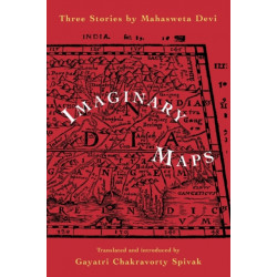 Imaginary Maps: Three Stories by Mahasweta Devi