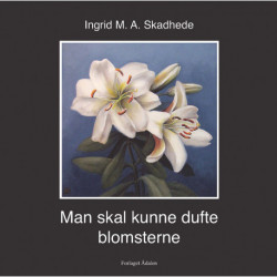 Man skal kunne dufte blomsterne