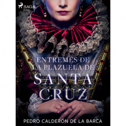 Entremés de la plazuela de Santa Cruz