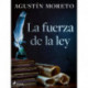 La fuerza de la ley