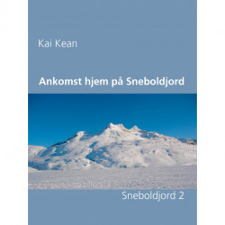 Ankomst hjem på Sneboldjord: Sneboldjord 2