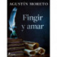Fingir y amar