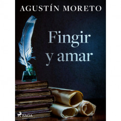 Fingir y amar
