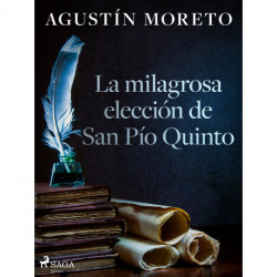 La milagrosa elección de San Pío Quinto