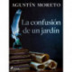 La confusión de un jardín