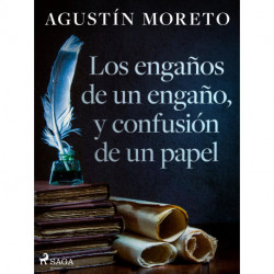 Los engaños de un engaño, y confusión de un papel