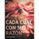 Cada cual con su razón