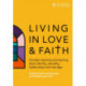 Living in Love and Faith: Christian teaching and learning about identity, sexuality, relationships and marriage