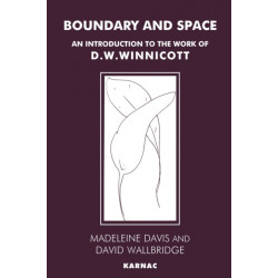 Boundary and Space: An Introduction to the Work of D.W. Winnicott