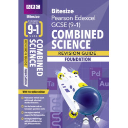 BBC Bitesize Edexcel GCSE Combined Science (Foundation) Revision Guide incl. online edition - for 2026, 2027 exams: Edexcel