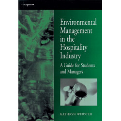 Environmental Management in the Hospitality Industry: A Guide for Students and Managers