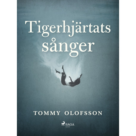 Tigerhjärtats sånger