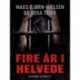 Fire år i helvede