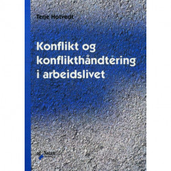 Konflikt og konflikthåndtering i arbeidslivet