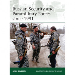 Russian Security and Paramilitary Forces since 1991