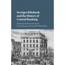 Sveriges Riksbank and the History of Central Banking