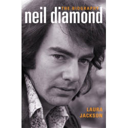 Neil Diamond: The Biography