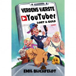 Verdens værste Youtuber: Lort & guld