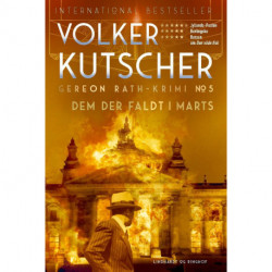 Dem der faldt i marts (Gereon Rath-krimi 5)