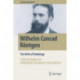Wilhelm Conrad Rontgen: The Birth of Radiology