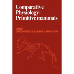 Comparative Physiology: Primitive Mammals