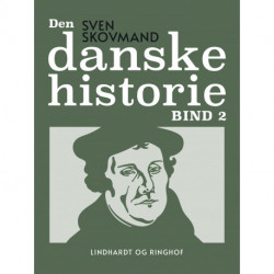 Den danske historie. Bind 2
