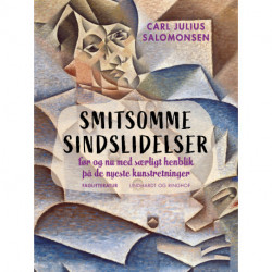 Smitsomme sindslidelser før og nu med særligt henblik på de nyeste kunstretninger