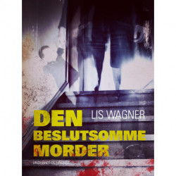 Den beslutsomme morder