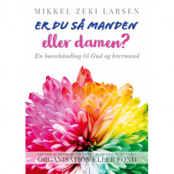 Er du så manden eller damen?