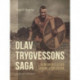 Olav Trygvessons saga. Genfortalt efter Snorre Sturlasson