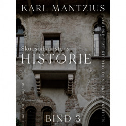 Skuespilkunstens historie. Bind 3