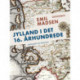 Jylland i det 16. århundrede