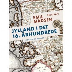 Jylland i det 16. århundrede