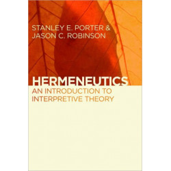 Hermeneutics: An Introduction to Interpretive Theory