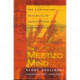 The Mestizo Mind: The Intellectual Dynamics of Colonization and Globalization