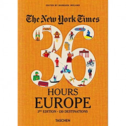 New York Times, The: 36 Hours: 125 weekends in Europe