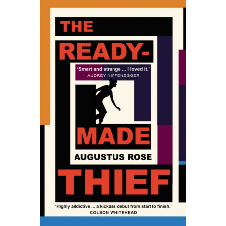 The Readymade Thief