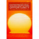 Entrepreneurial Opportunity: The Right Place at the Right Time