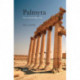 Palmyra illustreret: Den uerstattelige skat