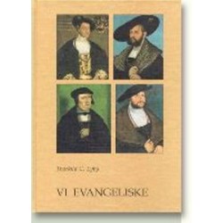 Vi evangeliske: studier over samspillet mellem udenrigspolitik og kirkepolitik på Frederik I's tid