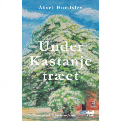 Under Kastanjetræet: 1940’ernes farvel til bondesamfundet