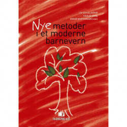 Nye metoder i et moderne barnevern