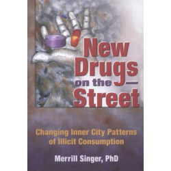 New Drugs on the Street: Changing Inner City Patterns of Illicit Consumption