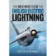 The Men Who Flew the English Electric Lightning