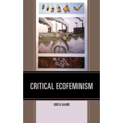 Critical Ecofeminism