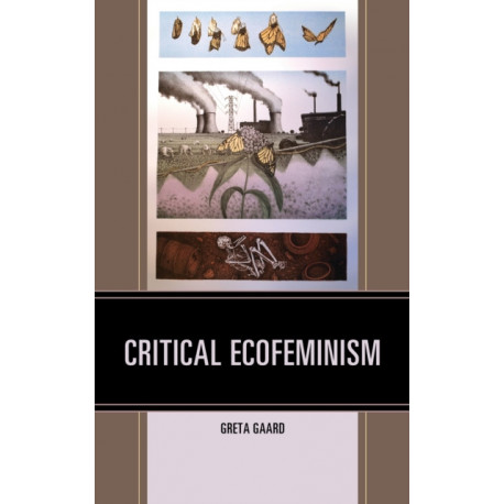 Critical Ecofeminism