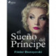 El sueño del príncipe