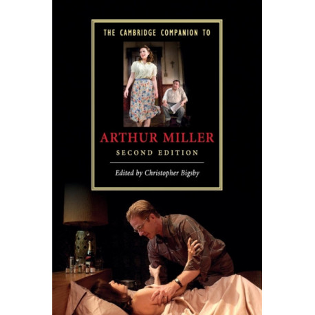 The Cambridge Companion to Arthur Miller