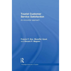 Tourist Customer Service Satisfaction: An Encounter Approach